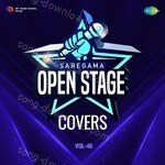 Open Stage Covers - Vol 46 - Samarth Arya Song Download